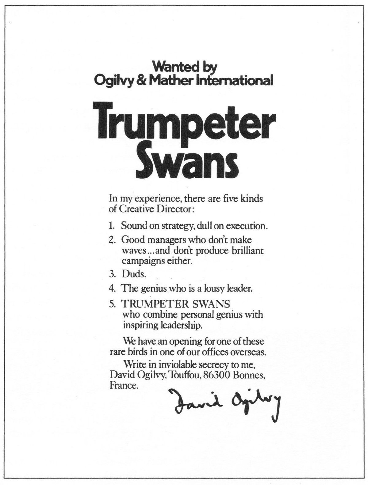 Ogilvy & Mather International ad headed Trumpeter Swans: in my experience there are five kinds of Creative Director, signed David Ogilvy.